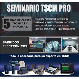 Seminario TSCM PRO | Especialización en Barridos Electrónicos
